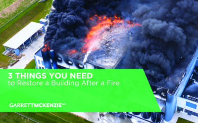 3 Things You Need to Restore a Building After a Fire